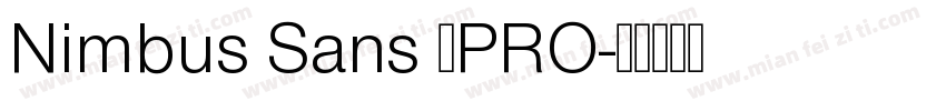 Nimbus Sans 了PRO字体转换